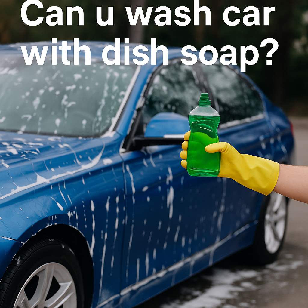 Can u wash car with dish soap, in 2025